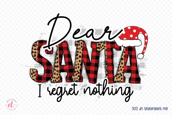 Review: Dear Santa I Regret Nothing Design