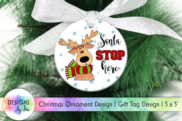 Review: Santa Stop Here Ornament Design