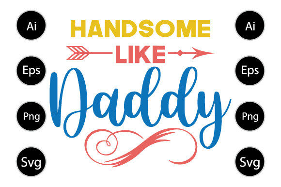 Reviewing Handsome Like Daddy, Father Day Shirt for Real Embroidery