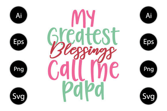 Reviewing My Greatest Blessings Call Me Papa for Embroidery