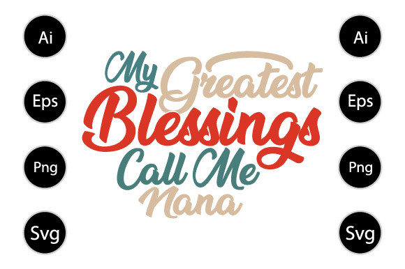 Reviewing the My Greatest Blessings Call Me Nana Shirt Design