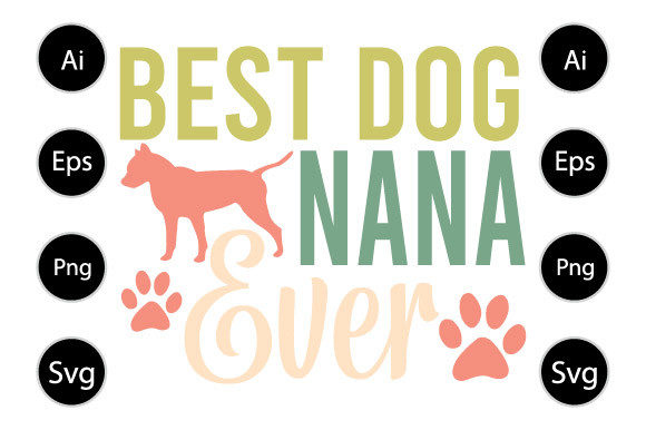 Stitching the Best Dog Nana Ever Design